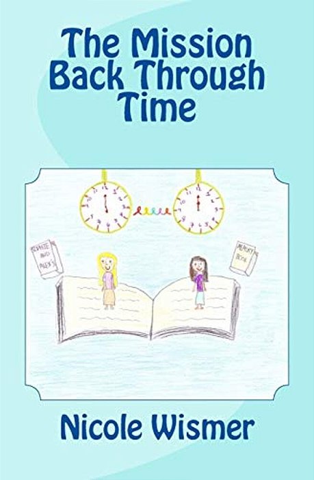 The Mission Back Through Time-..