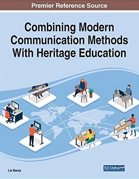 Combining Modern Communication Methods With Heritage Education-..