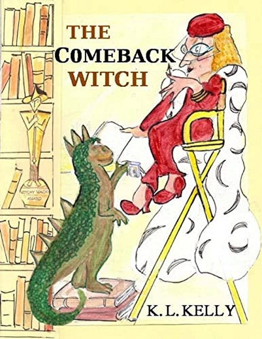 The Comeback Witch: Zany Hazbean Writes A Children's Book-..