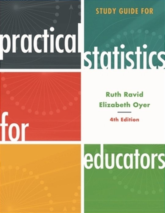 Study Guide For Practical Statistics For Educators-..