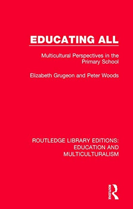 Educating All: Multicultural Perspectives In The Primary School-..