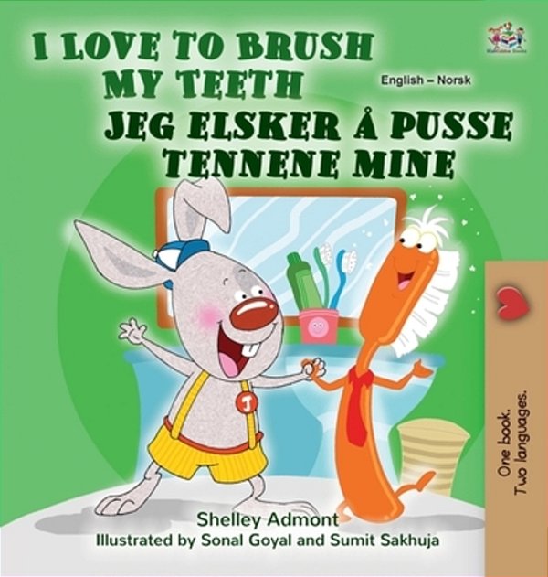 I Love To Brush My Teeth (English Norwegian Bilingual Book For Kids)-..