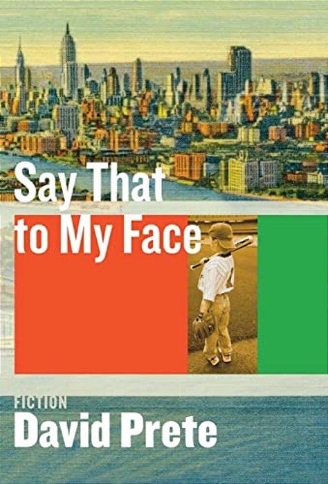 Say That To My Face: Fiction-..