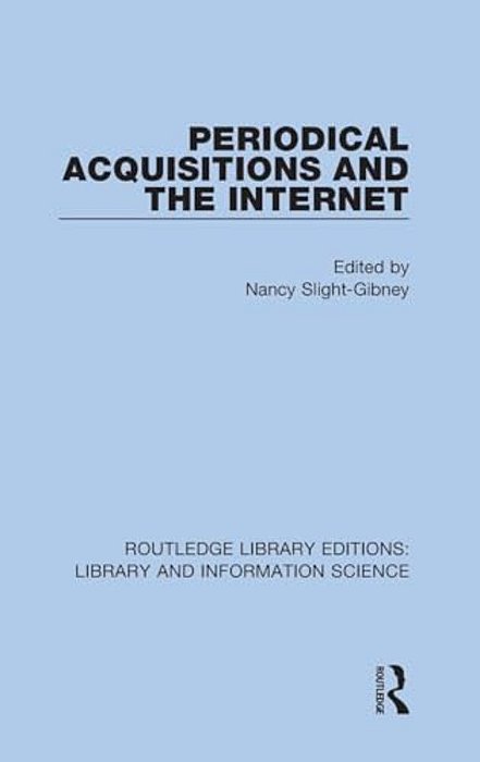 Periodical Acquisitions And The Internet-..