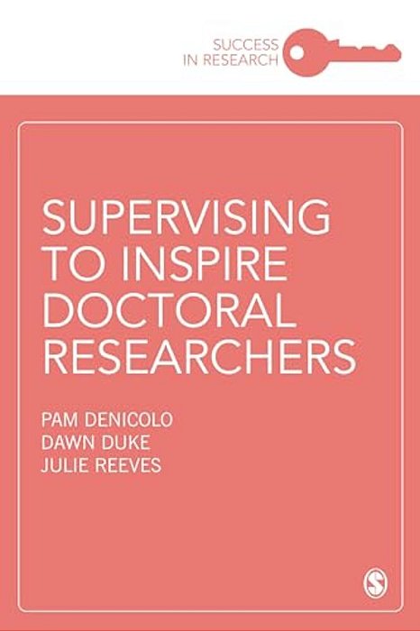 Supervising To Inspire Doctoral Researchers-..