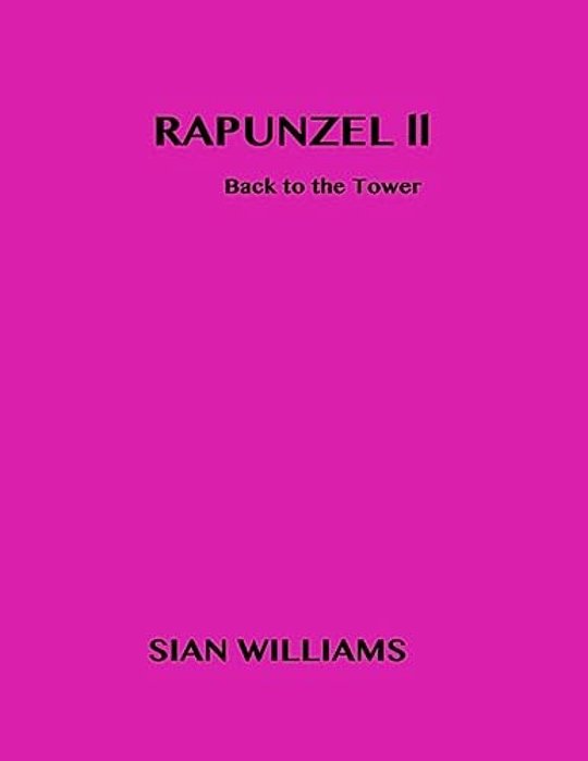Rapunzel II: Back To The Tower-..