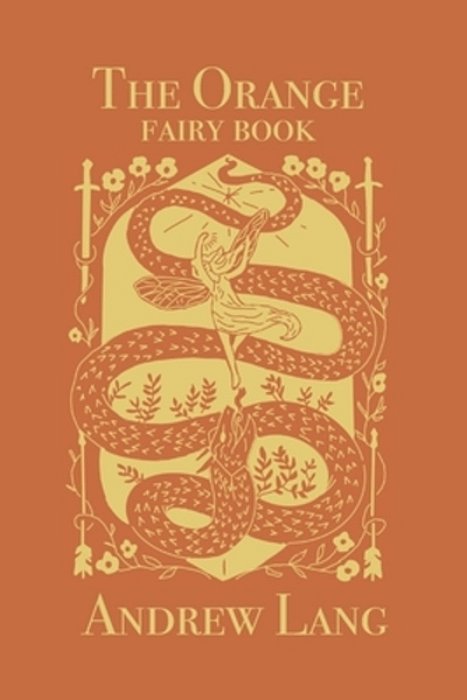 The Orange Fairy Book: Original And Unabridged-..