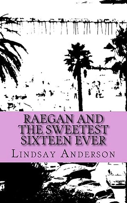 Raegan And The Sweetest Sixteen Ever-..