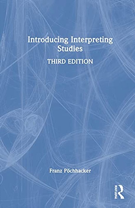 Introducing Interpreting Studies-..