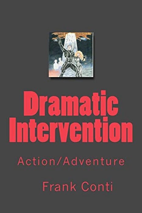 Dramatic Intervention: Action/Adventure-..