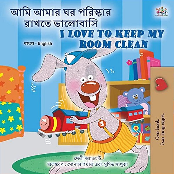 I Love To Keep My Room Clean (Bengali English Bilingual Book For Kids)-..