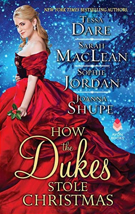How The Dukes Stole Christmas: A Christmas Romance Anthology-..
