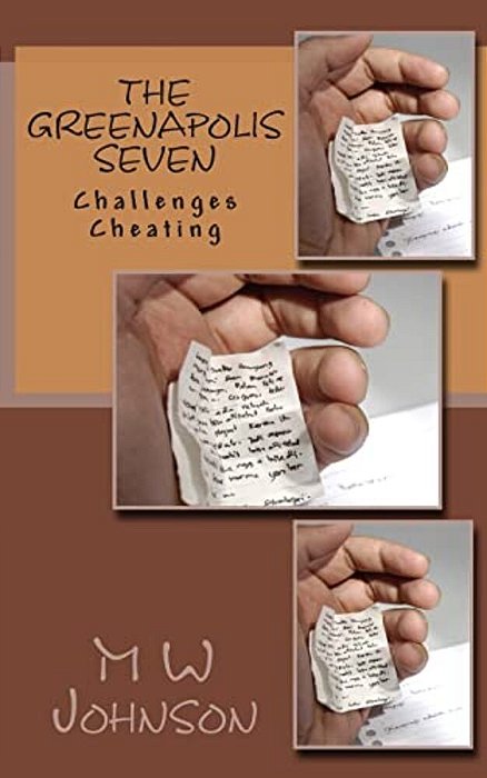 The Greenapolis Seven: Challenges Cheating-..