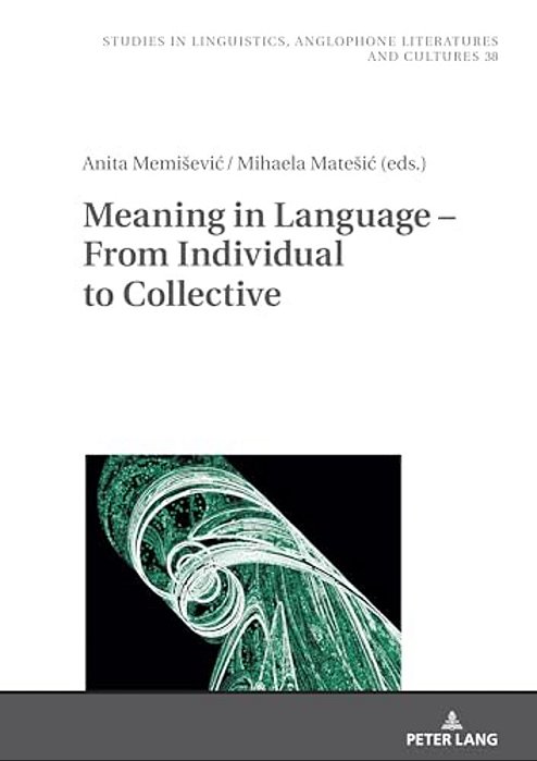Meaning In Language - From Individual To Collective-..