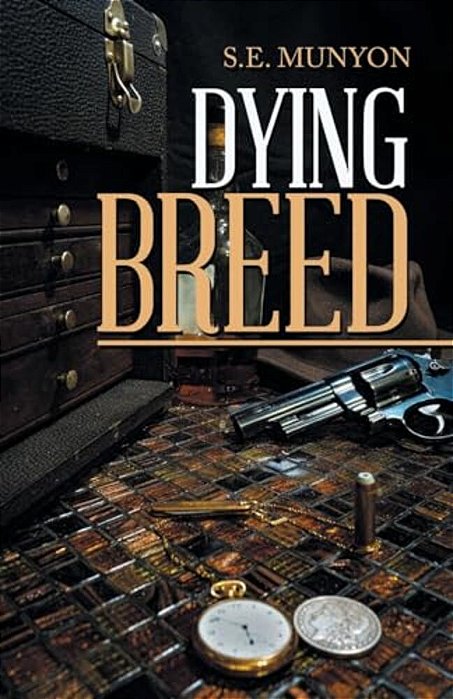 Dying Breed: Circa; 1916 To 1917-..