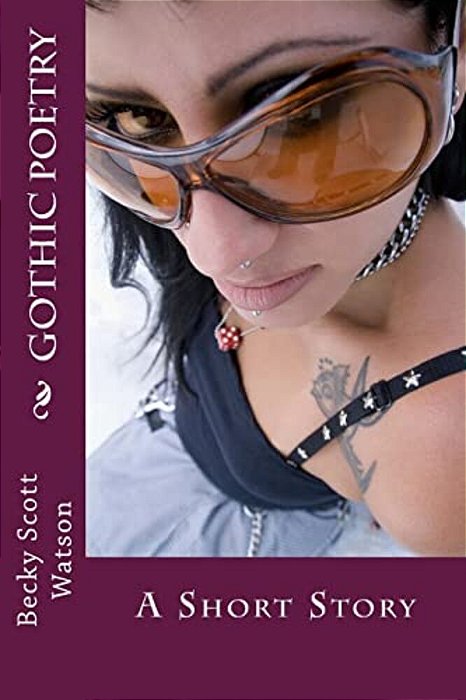 Gothic Poetry: A Short Story-..