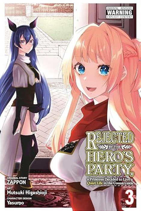 Rejected By The Hero's Party, A Princess Decided To Live A Quiet Life In The Countryside, Vol. 3-..