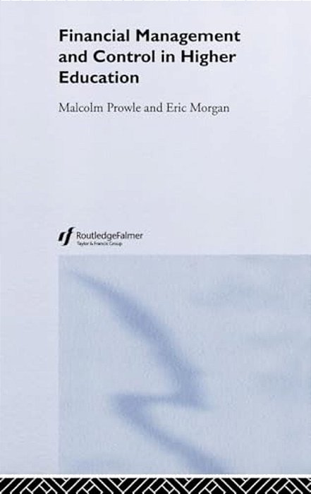 Financial Management And Control In Higher Education-..
