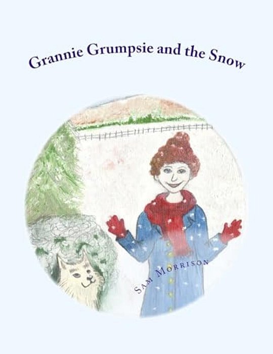 Grannie Grumpsie And The Snow-..