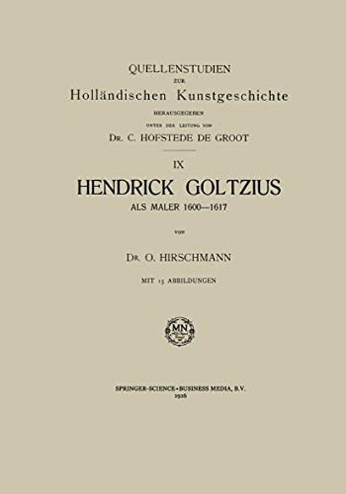 Hendrick Goltzius Als Maler, 1600-1617-..
