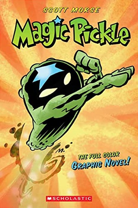 Magic Pickle: A Graphic Novel-..