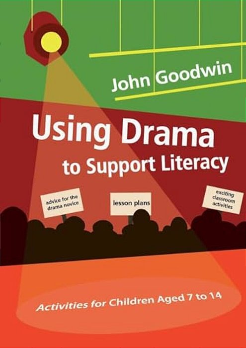 Using Drama To Support Literacy-..