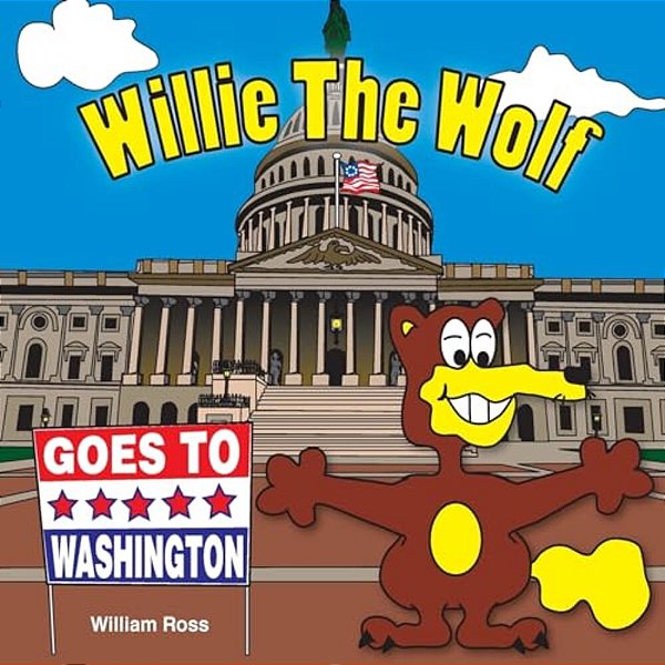 Willie The Wolf Goes To Washington-..