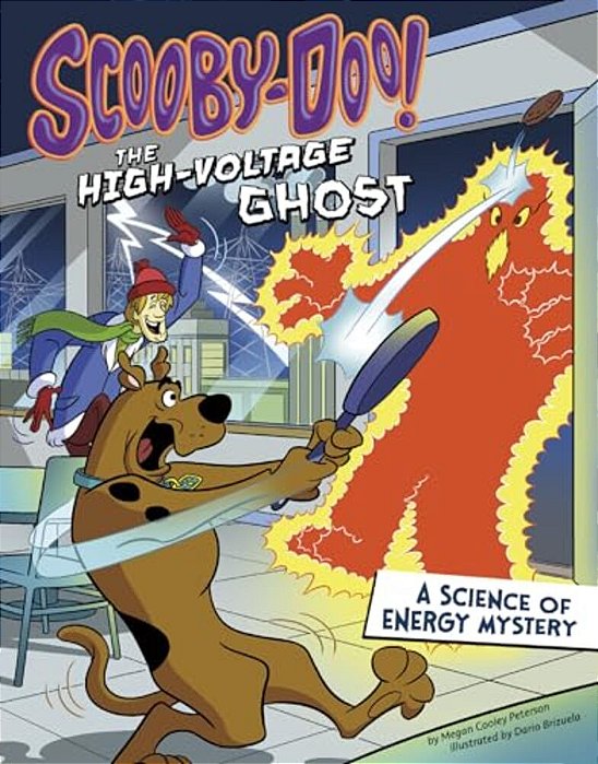 Scooby-Doo! A Science Of Energy Mystery: The High-Voltage Ghost-..