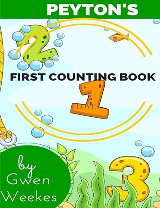 Peyton's First Counting Book-..