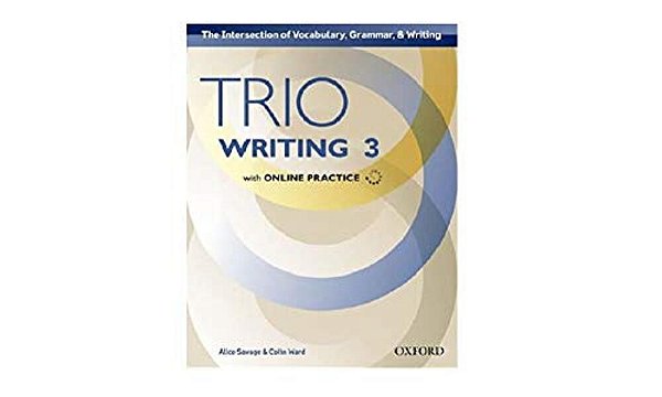 Trio Writing Level 3 Student Book With Online Practice [With Access Code]-..