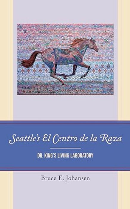 Seattle's El Centro De La Raza: Dr. King's Living Laboratory-..