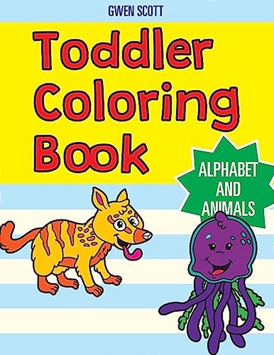 Toddler Coloring Book: Alphabet And Animals-..