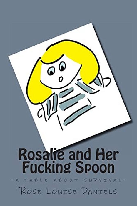 Rosalie And Her Fucking Spoon-..