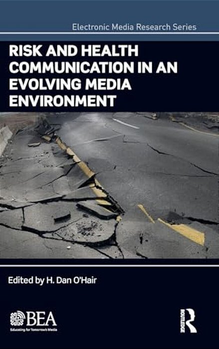 Risk And Health Communication In An Evolving Media Environment-..