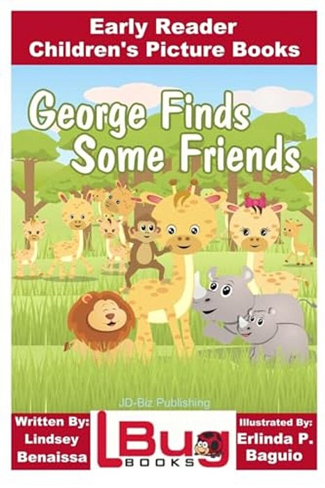 George Finds Some Friends - Early Reader - Children's Picture Books-..