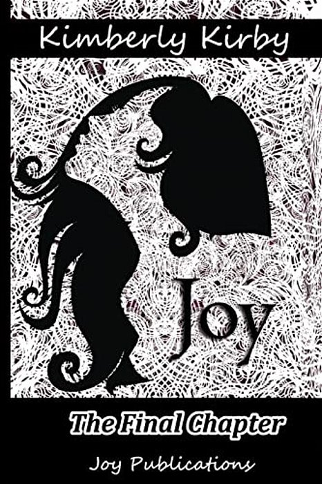 Joy: The Final Chapter-..
