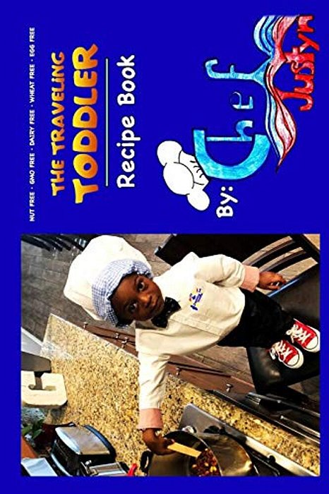 The Traveling Toddler Recipe Book-..