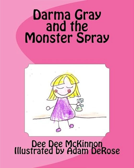 Darma Gray And The Monster Spray-..