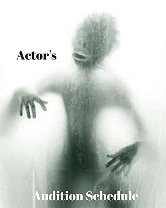 Actor's Audition Schedule-..