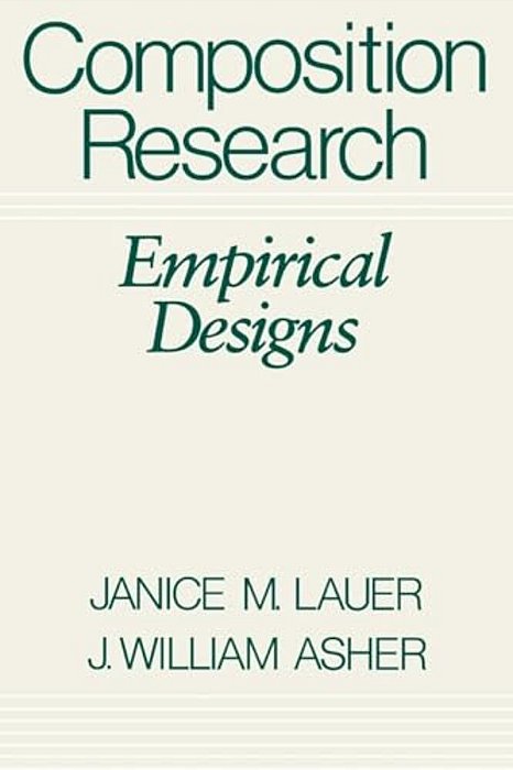 Composition Research: Empirical Designs-..