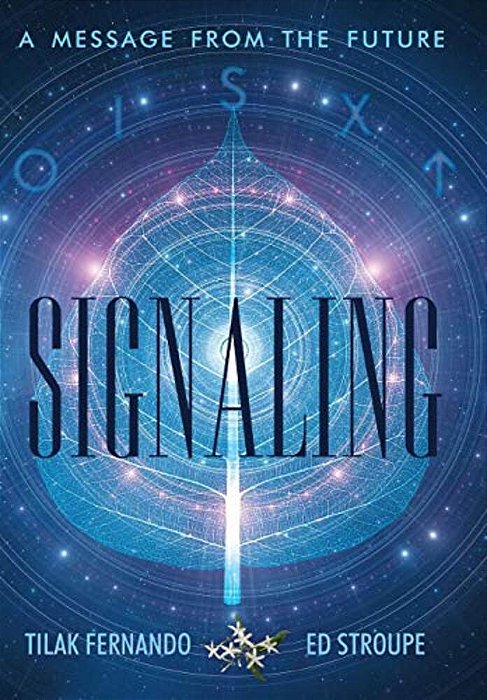 Signaling: A Message From The Future-..