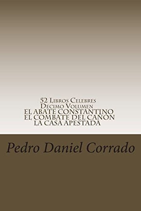 52 Libros Celebres - Decimo Volumen: Decimo Volumen Del Noveno Libro De La Serie 365 Selecciones. Com-..
