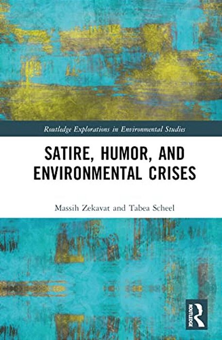 Satire, Humor, And Environmental Crises-..