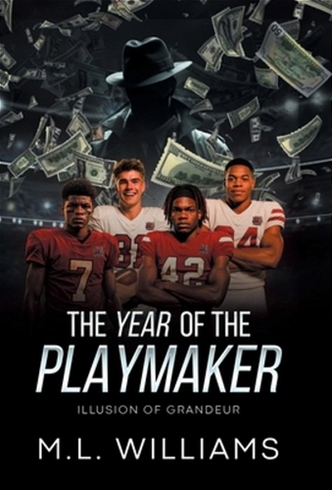 The Year Of The Playmaker: Illusion Of Grandeur-..