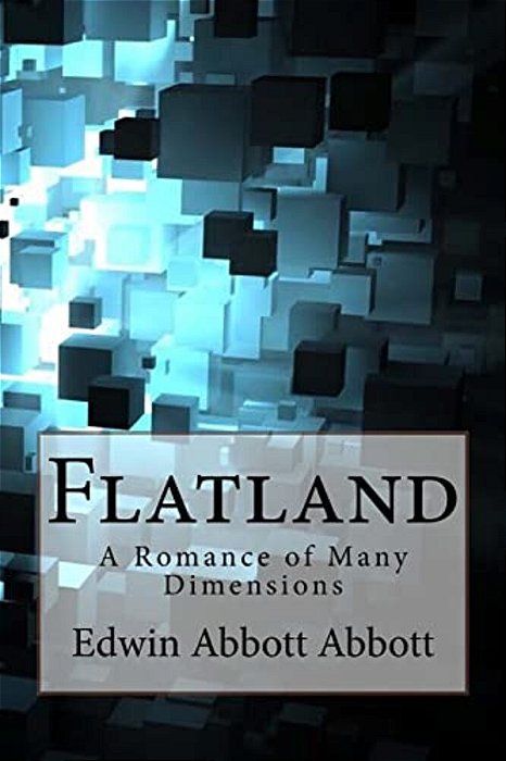 Flatland: A Romance Of Many Dimensions Edwin Abbott Abbott-..