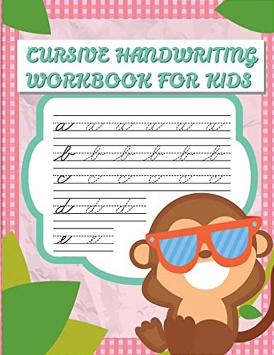 Cursive Handwriting Workbook For Kids: Abc Workbooks For Preschool, Abc Workbook For Kindergarten, Workbooks For Preschoolers, K Workbook Age 5, Grade-..