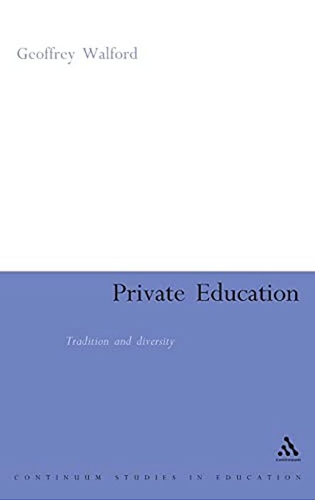 Private Education: Tradition And Diversity-..