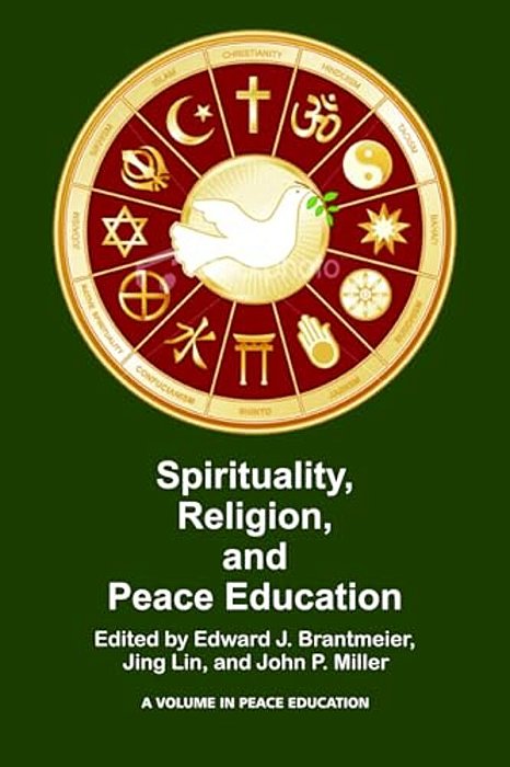 Spirituality, Religion, And Peace Education-..