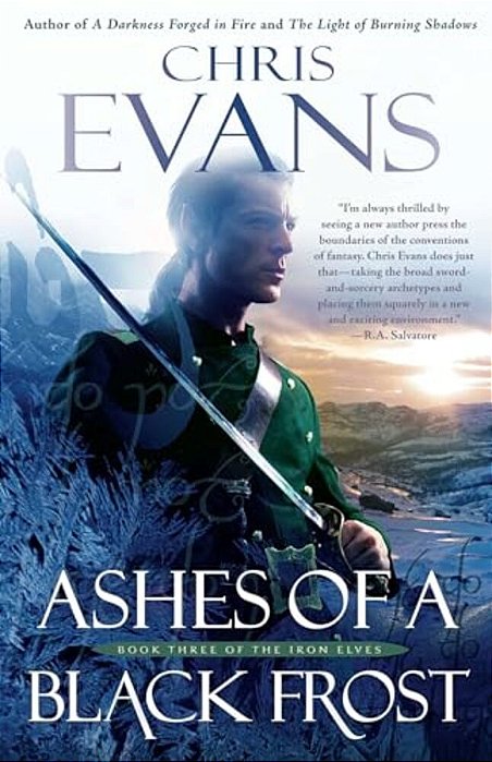 Ashes Of A Black Frost: Podbook Three Of The Iron Elves-..