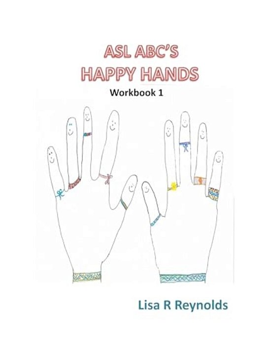 Asl Abc's Happy Hands-..